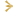 →